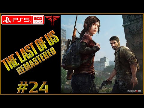 Zagrajmy w The Last Of Us Remastered PL #24 - Polowanie