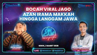 Bocah Asal Jombang Jago Azan Irama Langgam Jawa-Makkah, Bercita-cita Jadi Muazin di Masjidil Haram