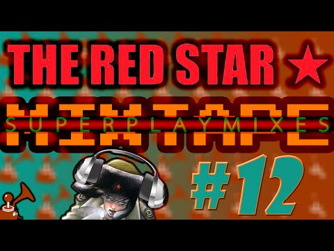 (12/19) The Red Star Superplay Mix - ♫Ninja Gaiden? ♫G-Darius? ♫Super Mario 64?