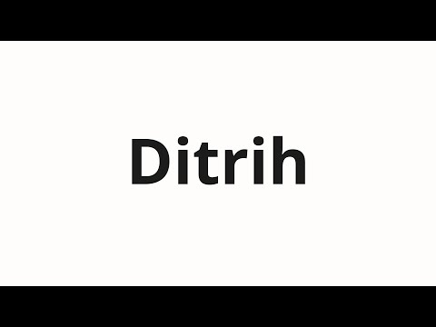 How to pronounce Ditrih | Дитрих (Dietrich in Russian)