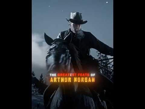 Arthur's Greatest Feats ☠️ - #rdr2 #shorts #reddeadredemption #arthurmorgan