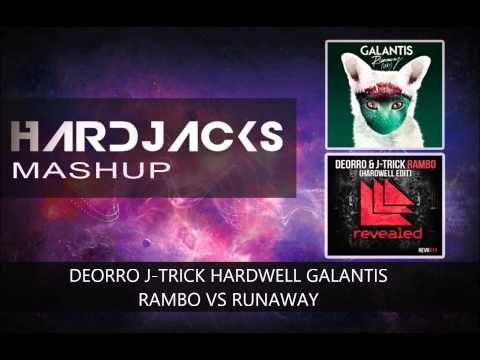 Deorro, J-Trick, Hardwell,  Galantis. Rambo VS Runaway [Harjacks Mashup]
