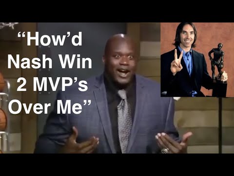 Shaq Being SALTY Steve Nash Won MVP 2x Over Him