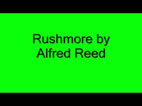 Rushmore by Alfred Reed – Wind Band Literature