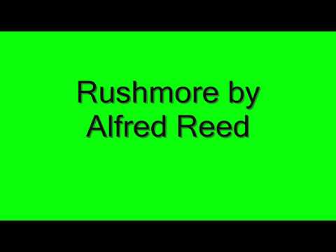 Rushmore by Alfred Reed