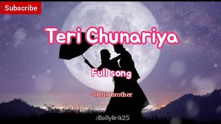 Download lagu Teri Chunariya Lyrics | Hello Brother | Kumar sanu | Alka yagnik mp3