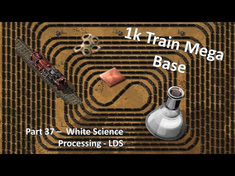 1k Train Mega Base - Factorio Lets Play Pt37 - Trains for Science