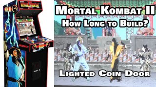 Arcade 1Up MORTAL KOMBAT II Build Time & Coin Door Lights