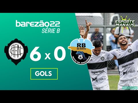 RIO NEGRO 6 X 0 RB DO NORTE | GOLS | SEMIFINAL DO AMAZONENSE SÉRIE B 2022 (VOLTA)
