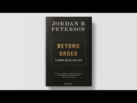 JORDAN PETERSON   BEYOND ORDER   12 MORE RULES FOR LIFE   LECTURE