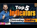 Top 5 Indicators For Intraday Trading Best Indicators For Trading In Stock Market