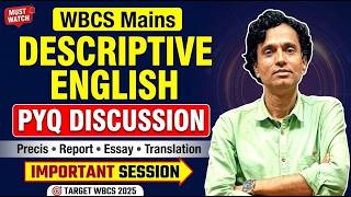 WBCS Mains English Previous Year Questions (PYQ) | Descriptive Paper Complete Discussion | WBCS 2024