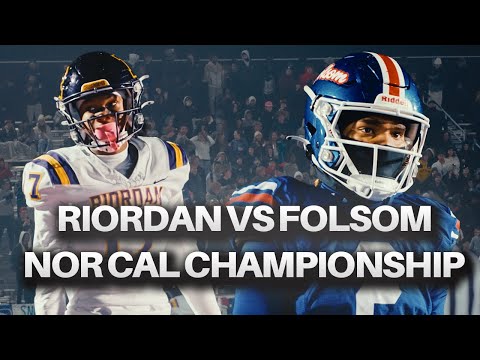 GAME OF THE YEAR: Folsom vs Riordan — NorCal Championship Highlights!