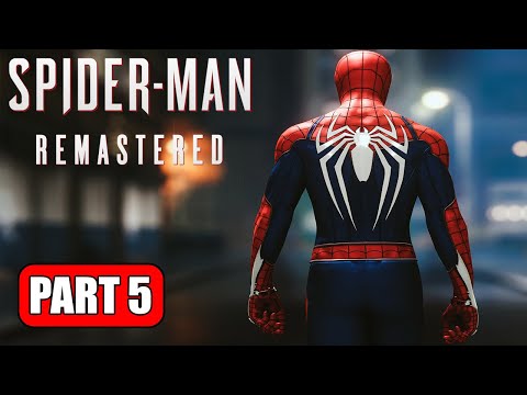 MARVEL SPIDER-MAN REMASTERED PC Gameplay Walkthrough Part 5 [4K 60FPS ULTRA] - No Commentary