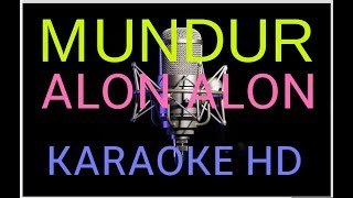 Download lagu MUNDUR ALON ALON KARAOKE NADA CEWEK KOPLO HD mp3