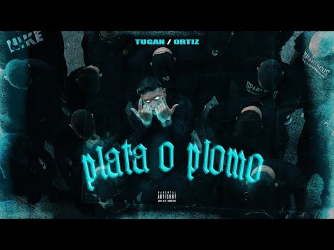 Tugan - Plata O Plomo Prod. by Ortiz (Official Music Video)