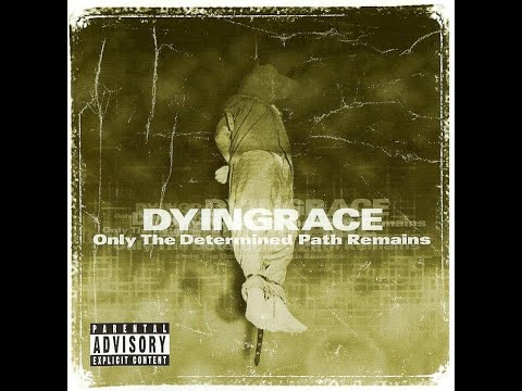 Dyingrace - Only the Determined Path Remains (1999) Full Album CD Rip (Lyrics in Comments)