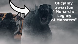 Wyszedł zwiastun Monarch: Legacy of Monsters!