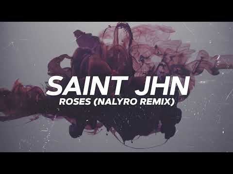 SAINt JHN - Roses (NALYRO Remix) [Visualizer]