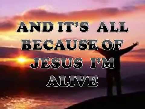 All Because Of Jesus With Lyrics