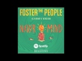 Foster The People - Nevermind (Alternate ...