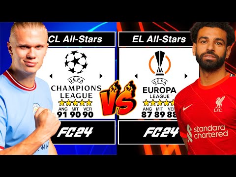 CHAMPIONS LEAGUE All-Stars vs EUROPA LEAGUE All-Stars in FC 24! ⭐️⚽️