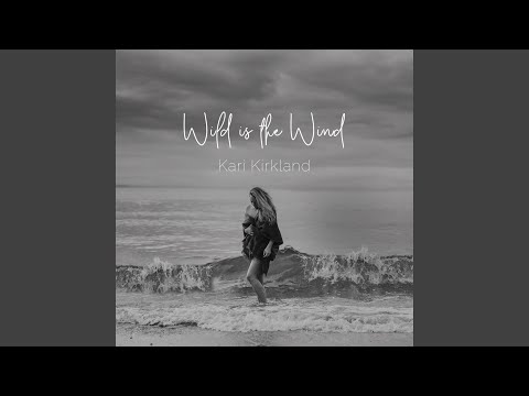Wild Is The Wind