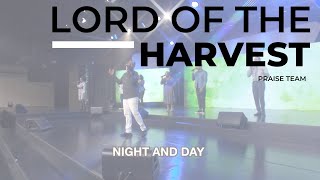 LORD OF THE HARVEST | Praise Team