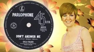 Cilla Black  -  Don&#39;t Answer Me
