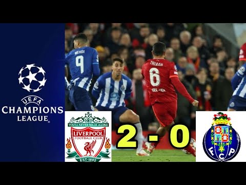 Liverpool vs Porto UEFA Champions League Highlights and All Goals