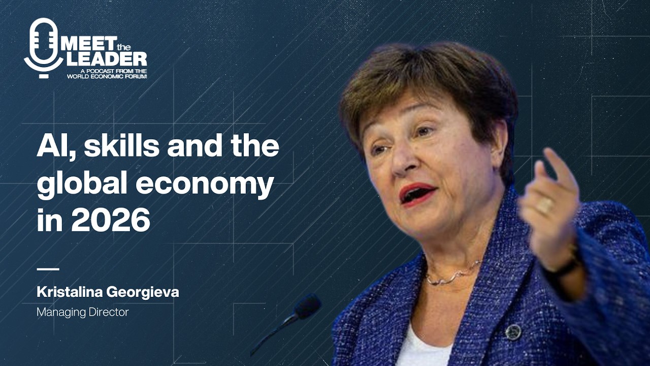 Davos 2026: IMF's Kristalina Georgieva on what's next for AI, skills and the global economy