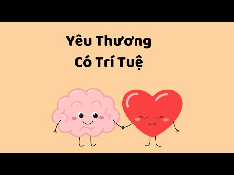 Làm Sao Yêu Thương Có Trí Tuệ