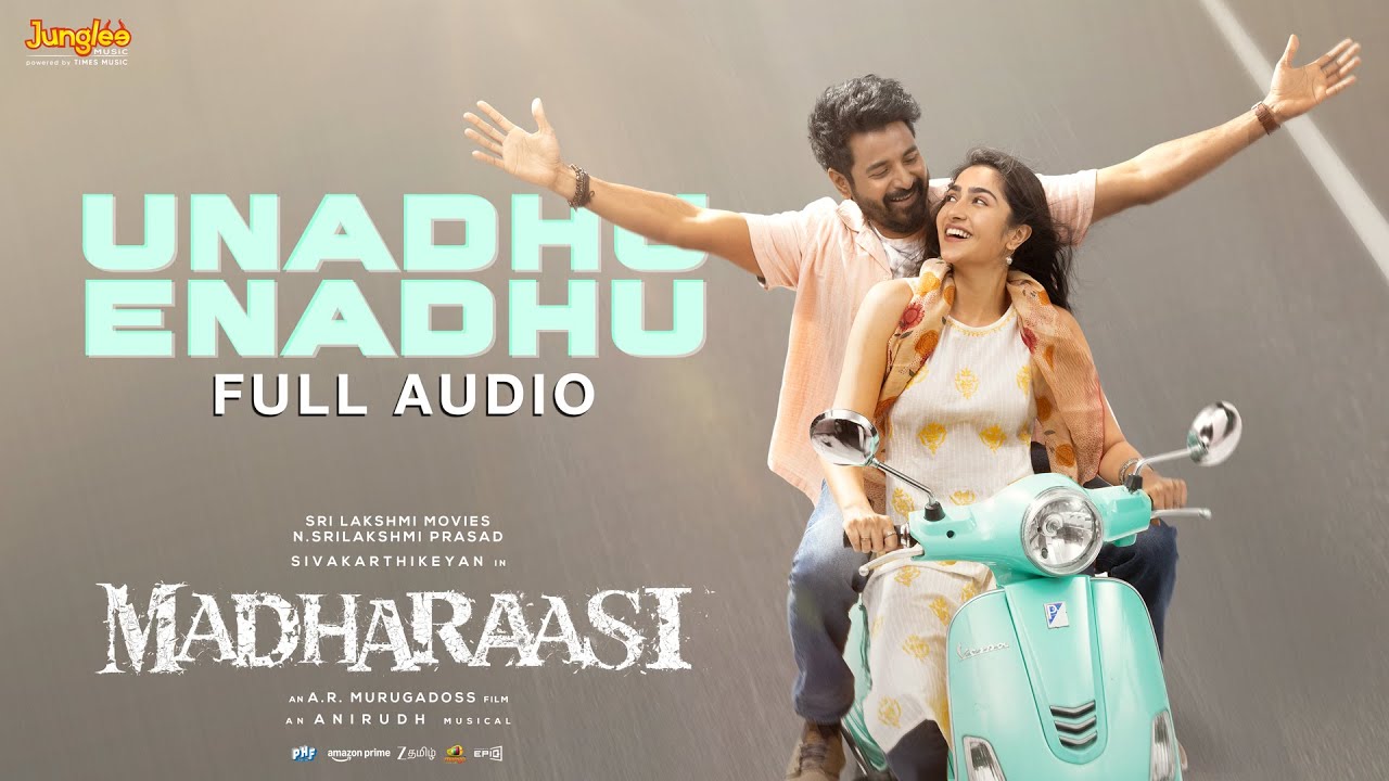 Unadhu Enadhu Song Lyrics | Madharaasi Tamil | Shilpa Rao, Ravi G