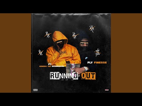 Running Out (feat. DENEROTHEDOUGHUNTER)