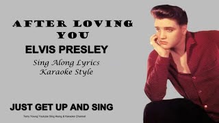 Elvis Presley After Loving You (With Lyrics)