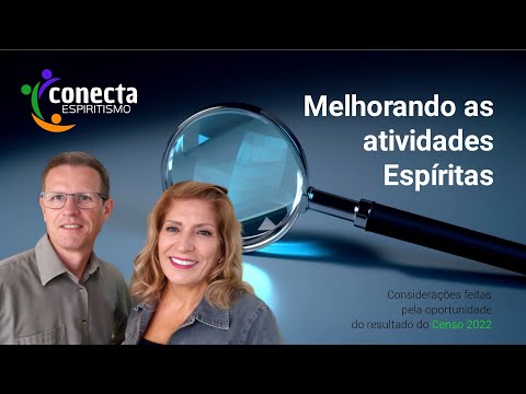 Melhorando as Atividades Espíritas