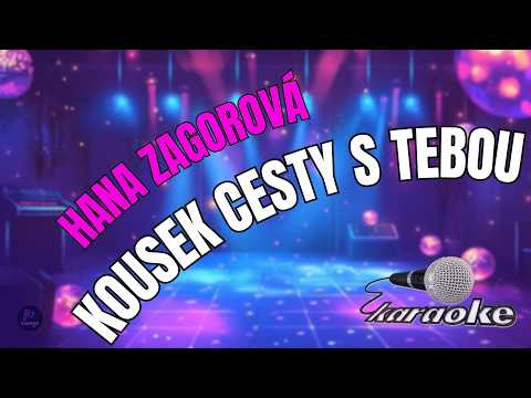 ???? Hana Zagorová – Kousek cesty s tebou | Karaoke s textem ????