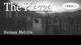 The Piazza by Herman Melville (audiobook)