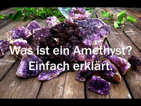 Was ist ein Amethyst und wie sehen Amethyste aus? Einfach erklärt. Berühmte und wertvolle Amethyste.
