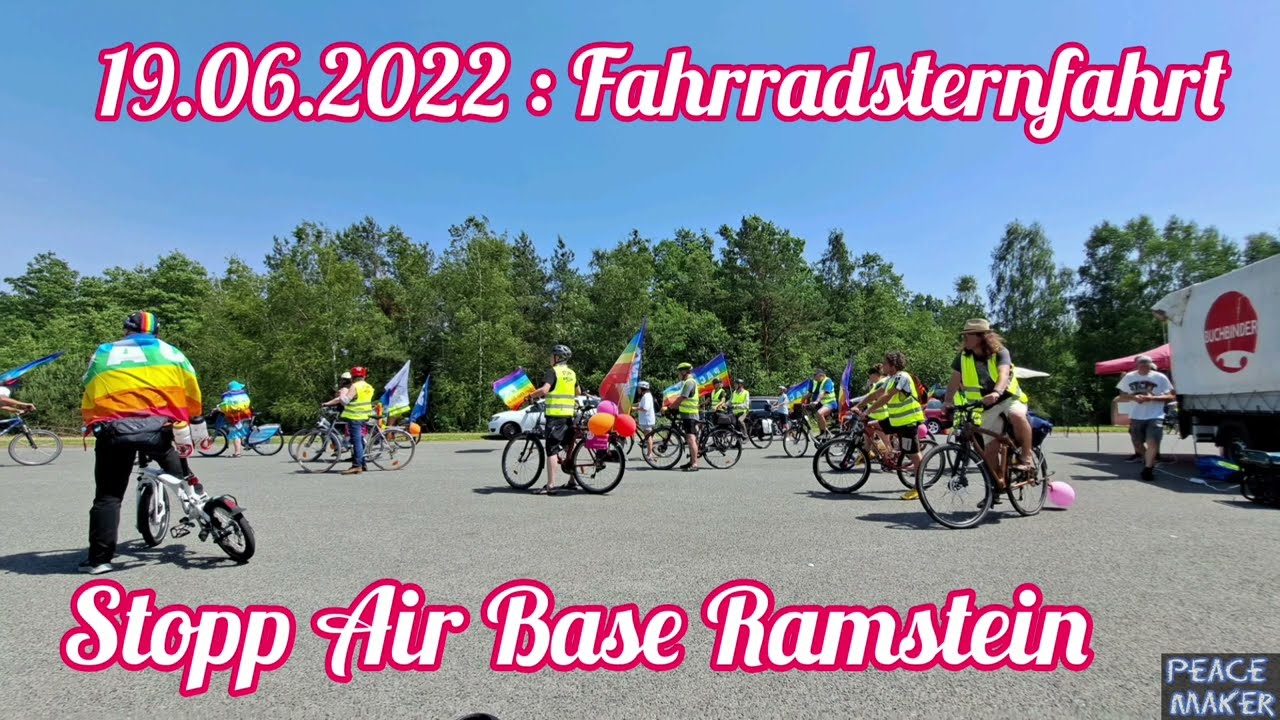 19.06.22 Fahrradsternfahrt 🚴‍♀️🚴‍♂️ Stopp Air Base Ramstein 🕊✌🏼