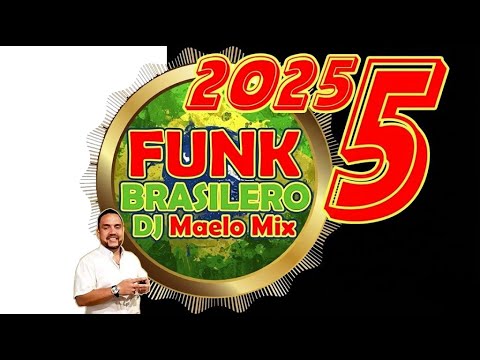 MIX TOP FUNK BRASILERO 5 - MAELO MIX 2025