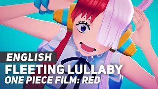 One Piece Film: Red - Fleeting Lullaby ENGLISH ver AmaLee