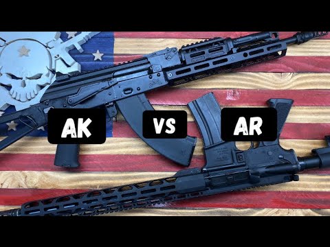 AK vs AR. Which one is better?