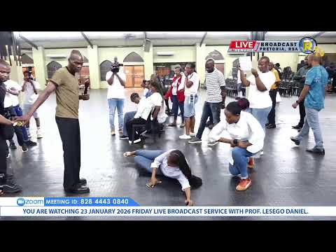 23 JANUARY 2026 FRIDAY LIVE BROADCAST SERVICE WITH PROF. LESEGO DANIEL PART 1