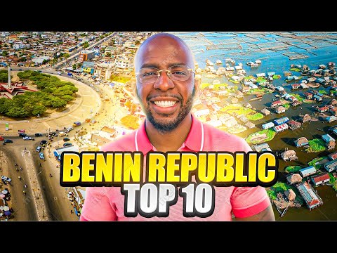 Why is nobody traveling to Benin Republic? (Top 10 things to do)