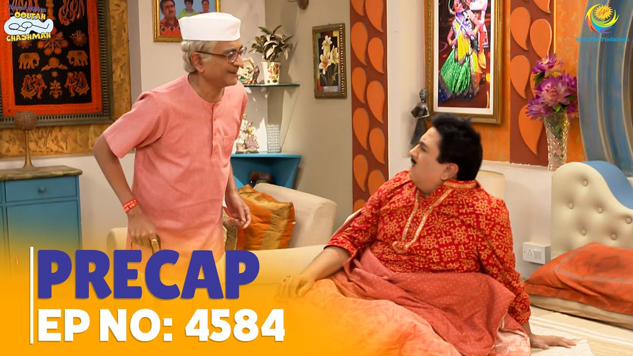 Ep 4584 - PRECAP! | Taarak Mehta Ka Ooltah Chashmah | तारक मेहता का उल्टा चश्मा