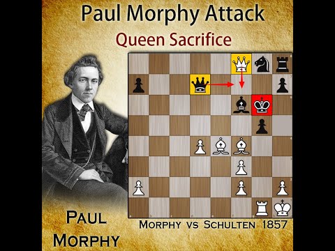 Paul Morphy's Attack | Queen Sac | Morphy vs Schulten 1857