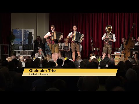Gleinalm Trio - "I liab di – I mog di"