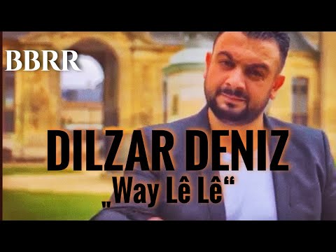 Dilzar Deniz - Way LeLe, Renas Miran