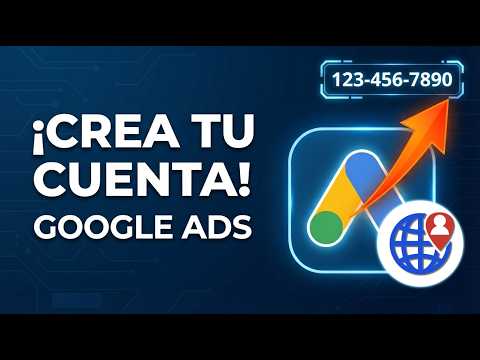 Crea tu cuenta de Google Ads